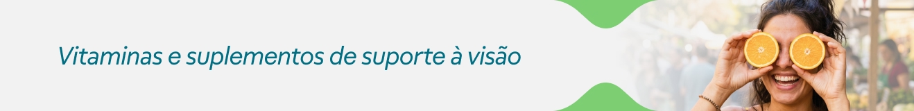 Apoio nutricional para a saúde dos olhos